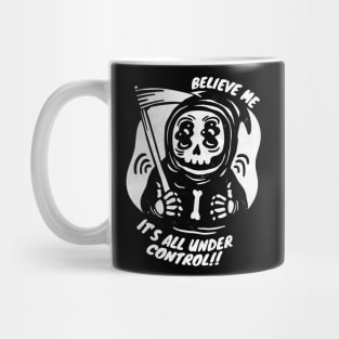 All under control Mug